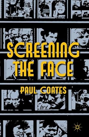 Imagen del vendedor de Screening the Face a la venta por BuchWeltWeit Ludwig Meier e.K.