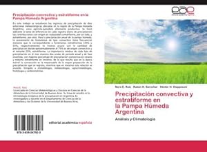 Imagen del vendedor de Precipitacin convectiva y estratiforme en la Pampa Hmeda Argentina a la venta por BuchWeltWeit Ludwig Meier e.K.