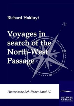 Seller image for Voyages in search of the North-West Passage for sale by BuchWeltWeit Ludwig Meier e.K.