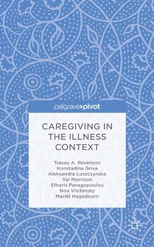 Seller image for Caregiving in the Illness Context for sale by BuchWeltWeit Ludwig Meier e.K.