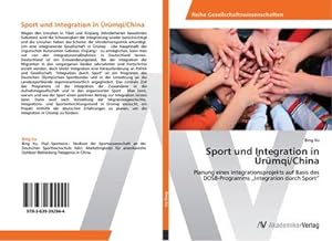 Bild des Verkufers fr Sport und Integration in rmqi/China zum Verkauf von BuchWeltWeit Ludwig Meier e.K.