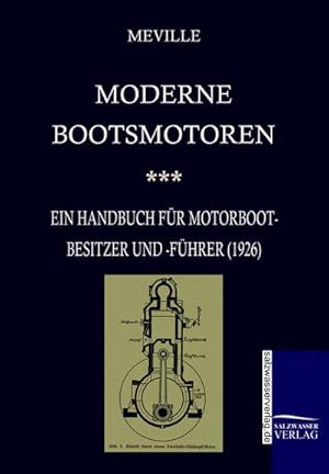 Seller image for Moderne Bootsmotoren (1926) for sale by BuchWeltWeit Ludwig Meier e.K.
