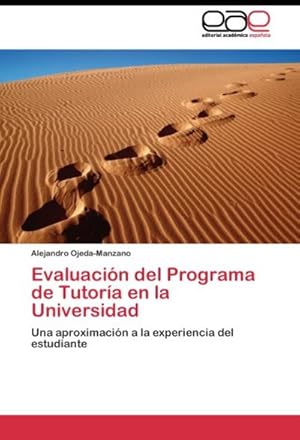 Imagen del vendedor de Evaluacin del Programa de Tutora en la Universidad a la venta por BuchWeltWeit Ludwig Meier e.K.