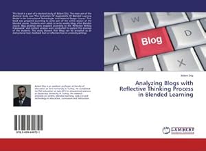 Image du vendeur pour Analyzing Blogs with Reflective Thinking Process in Blended Learning mis en vente par BuchWeltWeit Ludwig Meier e.K.