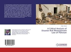 Bild des Verkufers fr A Critical Analysis of Disaster Risk Management Law of Pakistan zum Verkauf von BuchWeltWeit Ludwig Meier e.K.