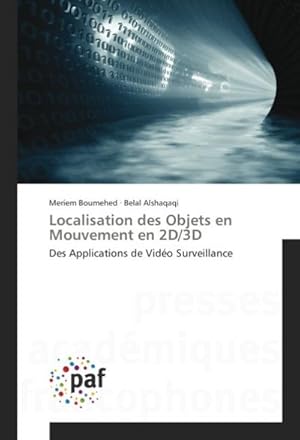 Image du vendeur pour Localisation des Objets en Mouvement en 2D/3D mis en vente par BuchWeltWeit Ludwig Meier e.K.