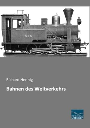 Seller image for Bahnen des Weltverkehrs for sale by BuchWeltWeit Ludwig Meier e.K.