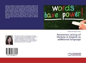 Imagen del vendedor de Awareness raising of rhetoric in English as additional language a la venta por BuchWeltWeit Ludwig Meier e.K.