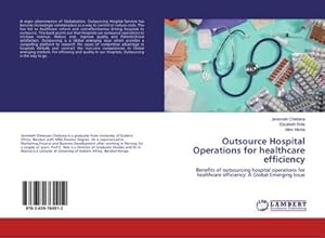 Seller image for Outsource Hospital Operations for healthcare efficiency for sale by BuchWeltWeit Ludwig Meier e.K.