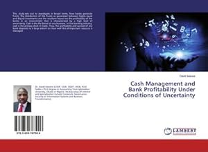 Imagen del vendedor de Cash Management and Bank Profitability Under Conditions of Uncertainty a la venta por BuchWeltWeit Ludwig Meier e.K.