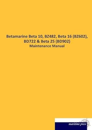 Imagen del vendedor de Betamarine Beta 10, BZ482, Beta 16 (BZ602), BD722 a la venta por BuchWeltWeit Ludwig Meier e.K.