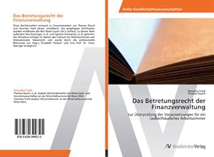 Seller image for Das Betretungsrecht der Finanzverwaltung for sale by BuchWeltWeit Ludwig Meier e.K.