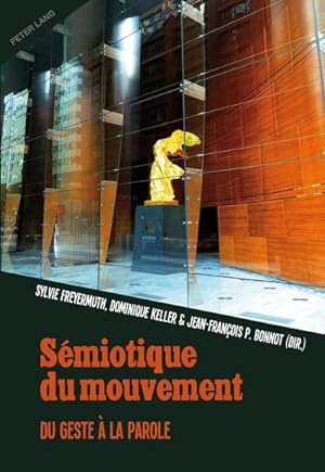 Seller image for Smiotique du mouvement for sale by BuchWeltWeit Ludwig Meier e.K.