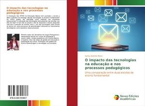 Imagen del vendedor de O impacto das tecnologias na educao e nos processos pedaggicos a la venta por BuchWeltWeit Ludwig Meier e.K.