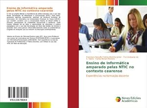 Imagen del vendedor de Ensino de Informtica amparado pelas NTIC no contexto cearense a la venta por BuchWeltWeit Ludwig Meier e.K.