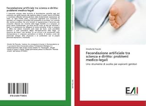 Immagine del venditore per Fecondazione artificiale tra scienza e diritto: problemi medico-legali venduto da BuchWeltWeit Ludwig Meier e.K.