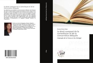 Seller image for Le droit compar de la contrefaon et de la concurrence dloyale for sale by BuchWeltWeit Ludwig Meier e.K.