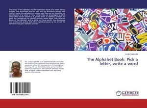 Imagen del vendedor de The Alphabet Book: Pick a letter, write a word a la venta por BuchWeltWeit Ludwig Meier e.K.