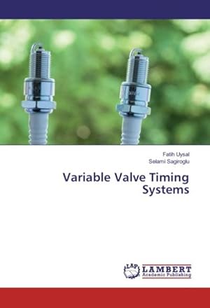 Imagen del vendedor de Variable Valve Timing Systems a la venta por BuchWeltWeit Ludwig Meier e.K.