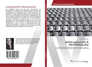 Imagen del vendedor de Anhngerschaft & Identittssuche a la venta por BuchWeltWeit Ludwig Meier e.K.