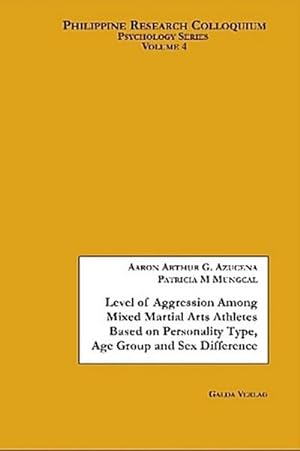 Seller image for Level of Aggression Among Mixed Martial Arts Athletes Based on Personality Type, Age Group and Sex Difference for sale by BuchWeltWeit Ludwig Meier e.K.