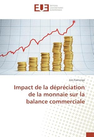 Seller image for Impact de la dprciation de la monnaie sur la balance commerciale for sale by BuchWeltWeit Ludwig Meier e.K.