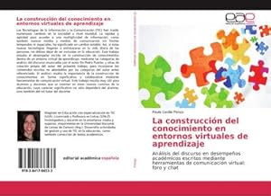 Imagen del vendedor de La construccin del conocimiento en entornos virtuales de aprendizaje a la venta por BuchWeltWeit Ludwig Meier e.K.