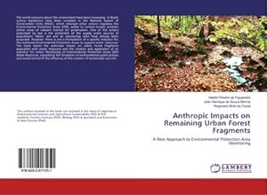 Imagen del vendedor de Anthropic Impacts on Remaining Urban Forest Fragments a la venta por BuchWeltWeit Ludwig Meier e.K.