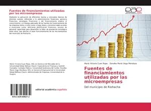 Imagen del vendedor de Fuentes de financiamientos utilizadas por las microempresas a la venta por BuchWeltWeit Ludwig Meier e.K.