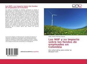 Imagen del vendedor de Las NIIF y su impacto sobre los fondos de empleados en Colombia a la venta por BuchWeltWeit Ludwig Meier e.K.