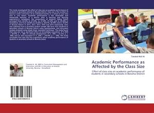 Seller image for Academic Performance as Affected by the Class Size for sale by BuchWeltWeit Ludwig Meier e.K.