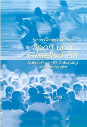 Bild des Verkufers fr Sport und Gesellschaft zum Verkauf von BuchWeltWeit Ludwig Meier e.K.