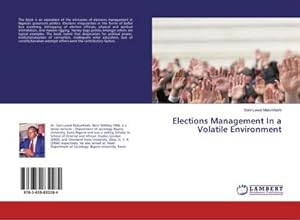 Imagen del vendedor de Elections Management In a Volatile Environment a la venta por BuchWeltWeit Ludwig Meier e.K.