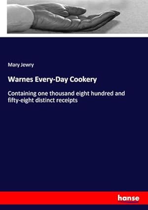 Image du vendeur pour Warnes Every-Day Cookery mis en vente par BuchWeltWeit Ludwig Meier e.K.