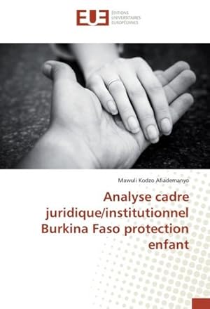 Seller image for Analyse cadre juridique/institutionnel Burkina Faso protection enfant for sale by BuchWeltWeit Ludwig Meier e.K.