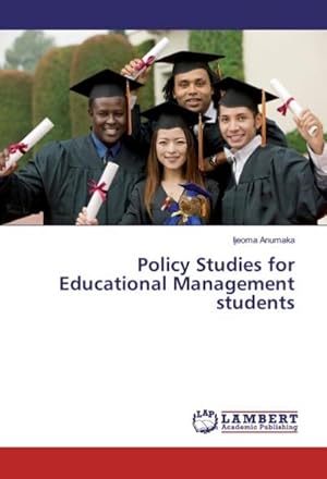 Seller image for Policy Studies for Educational Management students for sale by BuchWeltWeit Ludwig Meier e.K.