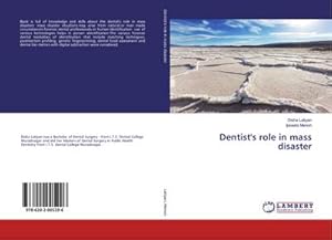 Immagine del venditore per Dentist's role in mass disaster venduto da BuchWeltWeit Ludwig Meier e.K.