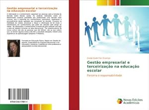 Imagen del vendedor de Gesto empresarial e terceirizao na educao escolar a la venta por BuchWeltWeit Ludwig Meier e.K.