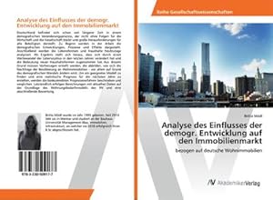 Seller image for Analyse des Einflusses der demogr. Entwicklung auf den Immobilienmarkt for sale by BuchWeltWeit Ludwig Meier e.K.