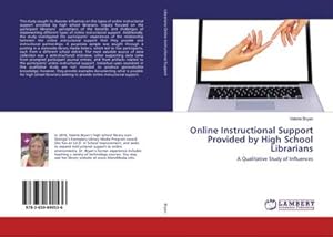 Imagen del vendedor de Online Instructional Support Provided by High School Librarians a la venta por BuchWeltWeit Ludwig Meier e.K.