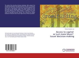 Imagen del vendedor de Access to capital or just more blues? Issuer decision-making a la venta por BuchWeltWeit Ludwig Meier e.K.