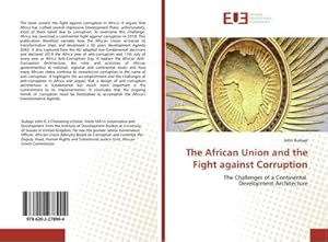 Seller image for The African Union and the Fight against Corruption for sale by BuchWeltWeit Ludwig Meier e.K.