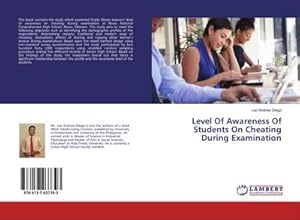Immagine del venditore per Level Of Awareness Of Students On Cheating During Examination venduto da BuchWeltWeit Ludwig Meier e.K.
