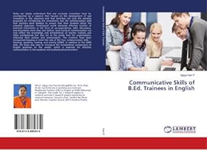 Imagen del vendedor de Communicative Skills of B.Ed. Trainees in English a la venta por BuchWeltWeit Ludwig Meier e.K.