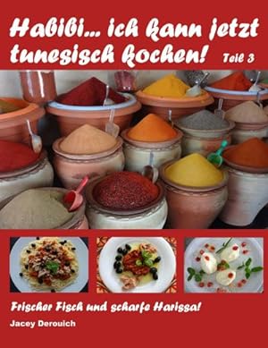 Seller image for Habibi. ich kann jetzt tunesisch kochen! Teil 3 for sale by BuchWeltWeit Ludwig Meier e.K.