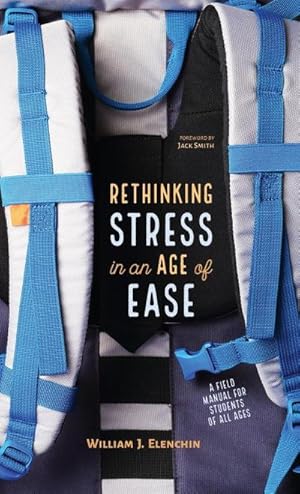Bild des Verkufers fr Rethinking Stress in an Age of Ease zum Verkauf von BuchWeltWeit Ludwig Meier e.K.