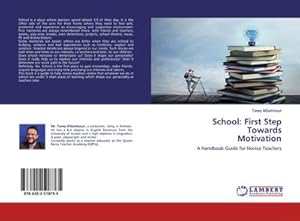 Image du vendeur pour School: First Step Towards Motivation mis en vente par BuchWeltWeit Ludwig Meier e.K.