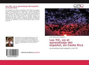 Immagine del venditore per Las TIC, en el aprendizaje del espaol, en Costa Rica venduto da BuchWeltWeit Ludwig Meier e.K.