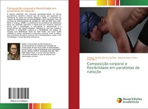 Seller image for Composio corporal e flexibilidade em paratletas de natao for sale by BuchWeltWeit Ludwig Meier e.K.
