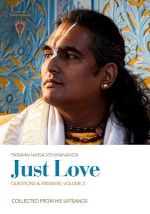 Image du vendeur pour Just Love: Questions & Answers, Volume 2 mis en vente par BuchWeltWeit Ludwig Meier e.K.